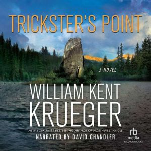 Tricksters Point, William Kent Krueger