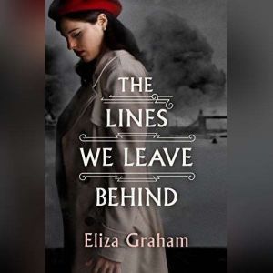 The Lines We Leave Behind, Eliza Graham