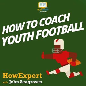 How To Coach Youth Football, HowExpert