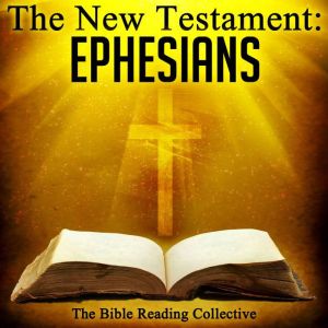 The New Testament Ephesians, Multiple Authors