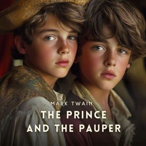 The Prince and the Pauper, Mark Twain
