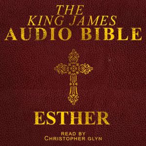 Esther, Christopher Glynn