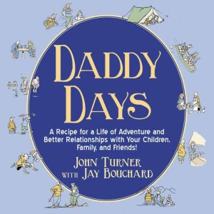 Daddy Days, John Turner