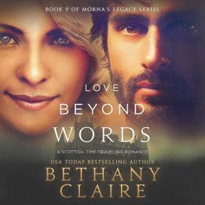 Love Beyond Words: A Scottish Time Travel Romance, Bethany Claire