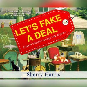 Lets Fake a Deal, Sherry Harris
