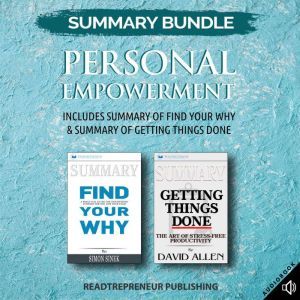Summary Bundle: Personal Empowerment  Readtrepreneur Publishing: Includes Summary of Find Your Why & Summary of Getting Things