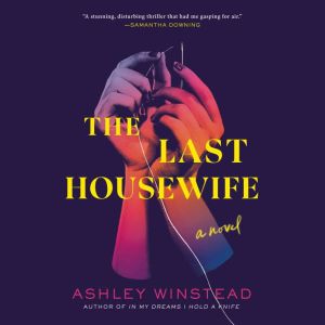The Last Housewife, Ashley Winstead