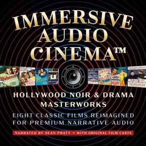 Immersive Audio Cinema Eight Classi..., Robert E. Sherwood