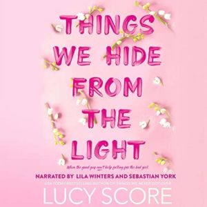 Things We Hide from the Light, Lucy Score