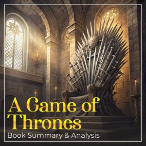 A Game of Thrones Book Summary and A..., Dorian West