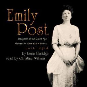 Emily Post, Laura Claridge