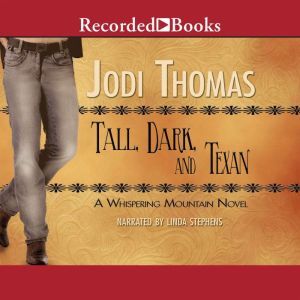 Tall, Dark, and Texan, Jodi Thomas