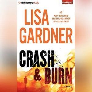 Crash  Burn, Lisa Gardner