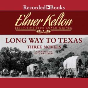 Long Way to Texas, Elmer Kelton