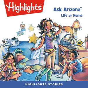 Ask Arizona Life at Home, Highlights For Children