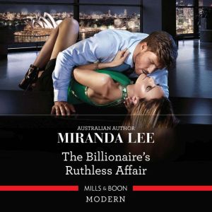 The Billionaire's Ruthless Affair