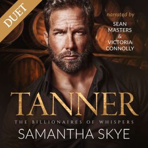 Tanner: Small Town Billionaire Romance