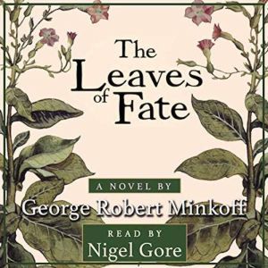 The Leaves of Fate, George Robert Minkoff