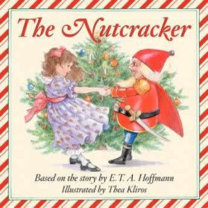 The Story of the Nutcracker Audio, E.T.A. Hoffmann