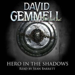 Hero in the Shadows, David Gemmell