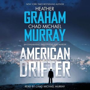 American Drifter, Heather Graham