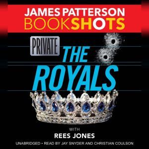 Private The Royals, James Patterson