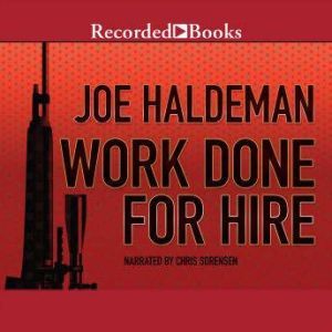 Work Done for Hire, Joe Haldeman