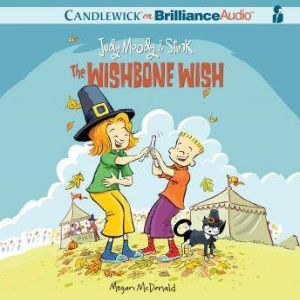 Judy Moody  Stink The Wishbone Wish..., Megan McDonald