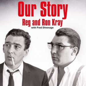 Our Story, Reginald Kray