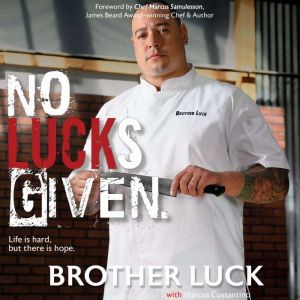 No Lucks Given, Brother Luck