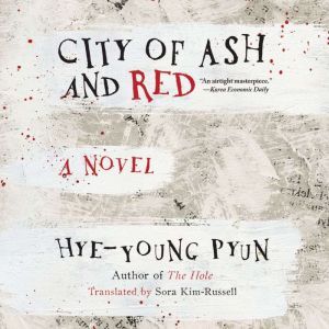 City of Ash and Red, HyeYoung Pyun