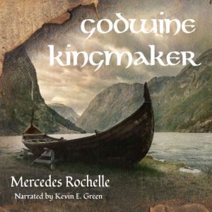 Godwine Kingmaker, Mercedes Rochelle