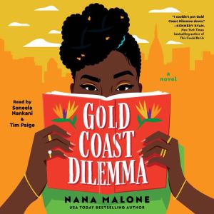 Gold Coast Dilemma, Nana Malone
