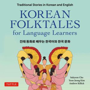 Korean Folktales for Language Learner..., Sukyeon Cho