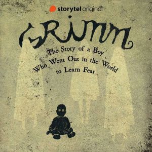 GRIMM The Story of a Boy Who Went O..., Benni Bdker