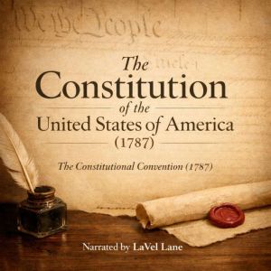 The Constitution of the United States of America (1787)