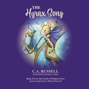 The Hyrax Song, Catherine Ann Russell