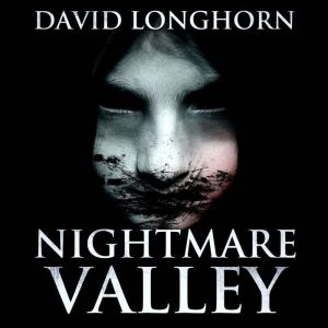 Nightmare Valley (Nightmare Series, Book 2): Supernatural Suspense with Scary & Horrifying Monsters