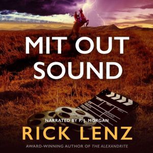 Mit Out Sound, Rick Lenz
