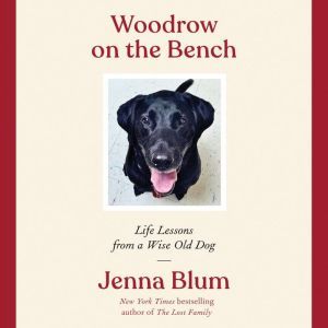 Woodrow on the Bench, Jenna Blum