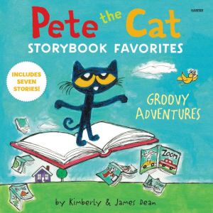 Pete the Cat Storybook Favorites Gro..., James Dean