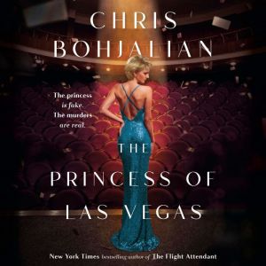The Princess of Las Vegas, Chris Bohjalian