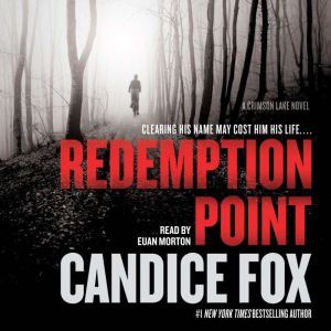 Redemption Point: A Crimson Lake Novel, Candice Fox