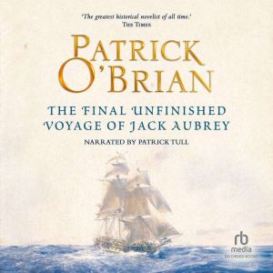 21 The Final Unfinished Voyage of Ja..., Patrick OBrian
