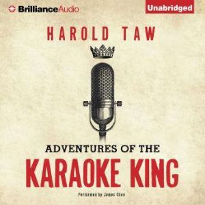 Adventures of the Karaoke King, Harold Taw