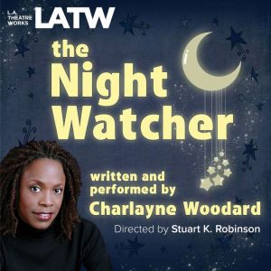 The Night Watcher, Charlayne Woodard