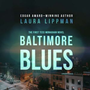 Baltimore Blues, Laura Lippman
