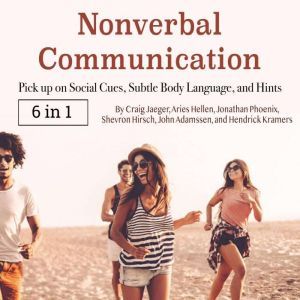 Nonverbal Communication, Hendrick Kramers