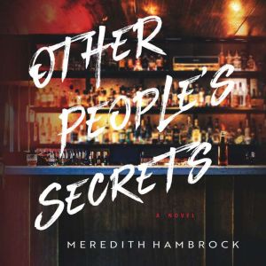 Other Peoples Secrets, Meredith Hambrock