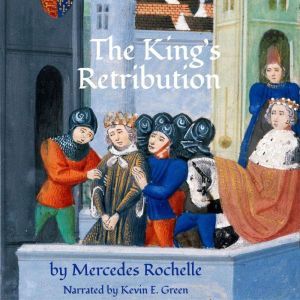 The Kings Retribution, Mercedes Rochelle